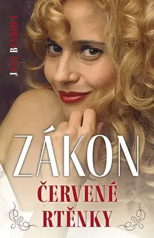 Romantická beletria Zákon červené rtěnky - Jana Benková
