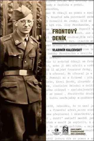 Druhá svetová vojna Frontový deník - Vladimír Kalcovský