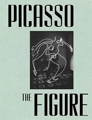 Maliarstvo, grafika Picasso: The Figure - Kolektív autorov