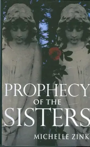 Cudzojazyčná literatúra Prophecy of the sisters - Michelle Zink,neuvedený