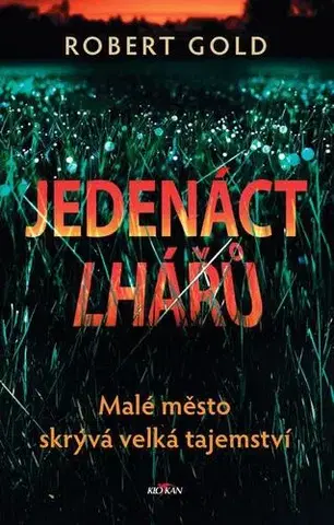 Detektívky, trilery, horory Jedenáct lhářů - Robert Gold