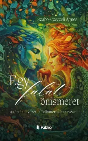 Rozvoj osobnosti Egy falat önismeret - Szabó-Czeczeli Ágnes