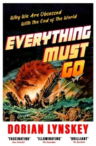 Novely, poviedky, antológie Everything Must Go - Dorian Lynskey