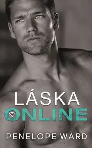 Romantická beletria Láska online - Penelope Ward,Zuzana Ľalíková