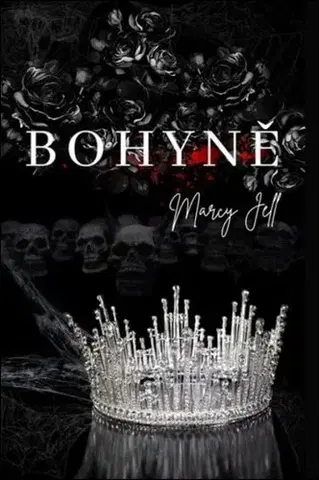 Erotická beletria Bohyně - Marcy Jell