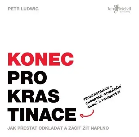Motivačná literatúra - ostatné Konec prokrastinace - Petr Ludwig