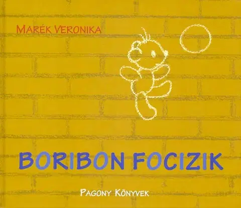 Rozprávky Boribon focizik - Veronika Marék
