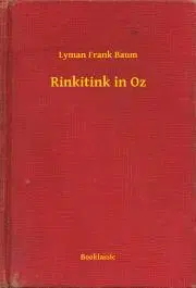 Svetová beletria Rinkitink in Oz - Lyman Frank Baum