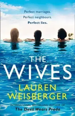 Cudzojazyčná literatúra The Wives: A Devil Wears Prada Novel - Lauren Weisberger