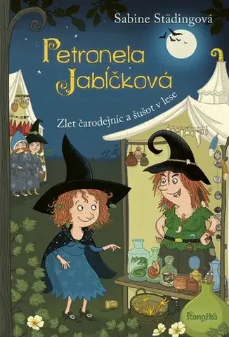 Dobrodružstvo, napätie, western Petronela Jabĺčková 7: Zlet čarodejníc a šušot v lese - Sabine Städing,Eva Budjačová