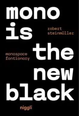 Dizajn, úžitkové umenie, móda Mono is the new Black - Robert Steinmüller