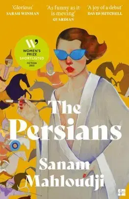 Beletria - ostatné The Persians - Sanam Mahloudji
