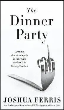 Svetová beletria The Dinner Party and Other Stories - Joshua Ferris
