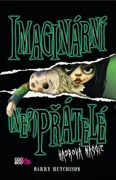 Pre deti a mládež - ostatné Imaginární (ne?)přátelé Hadrová Maggie - Barry Hutchison