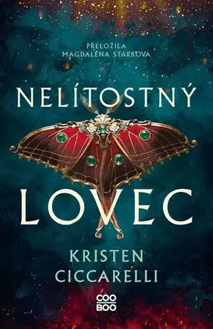 Young adults Nelítostný lovec - Karmínová můra 1 - Kristen Ciccarelli,Magdaléna Stárková