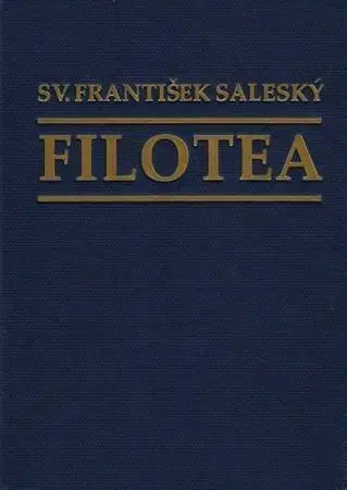 Kresťanstvo Filotea - sv. František Salecký