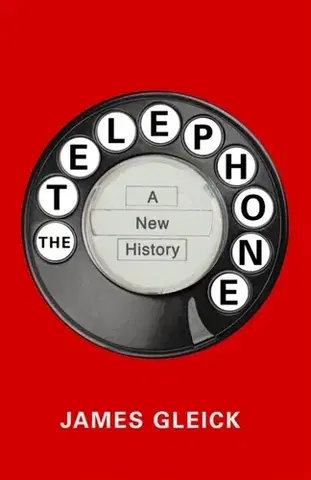 História - ostatné The Telephone - James Gleick