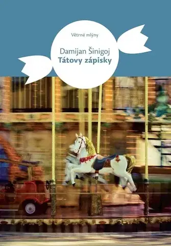 Romantická beletria Tátovy zápisky - Damian Šinigoj