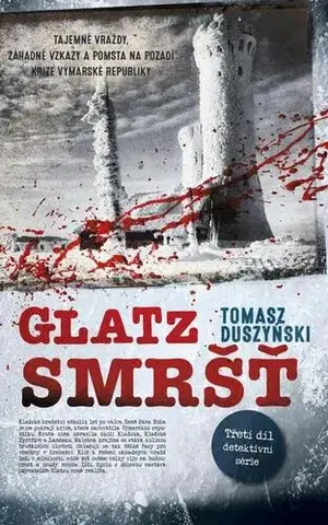 Detektívky, trilery, horory Glatz 3 - Tomasz Duszyński