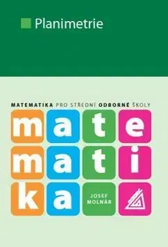 Matematika Planimetrie - Josef Molnár