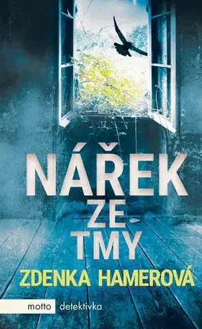 Detektívky, trilery, horory Nářek ze tmy - Zdenka Hamerová