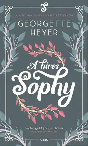 Romantická beletria A híres Sophy - Georgette Heyerová,Luca Szabó