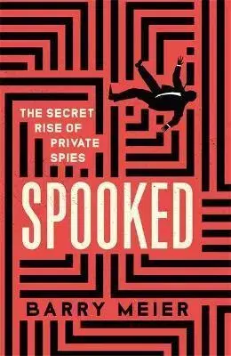 Fejtóny, rozhovory, reportáže Spooked - Barry Meier