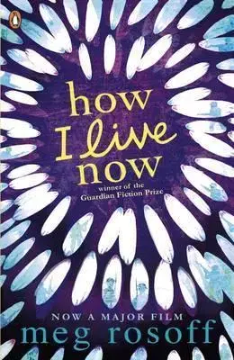 Young adults How I Live Now - Meg Rosoff