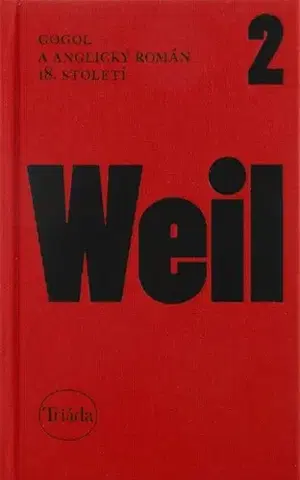 Sociológia, etnológia Gogol a anglický román 18. století - Jiří Weil