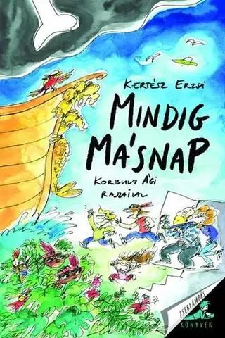 Rozprávky Mindig másnap - Erzsébet Kertész