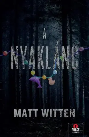 Detektívky, trilery, horory A nyaklánc - Matt Witten