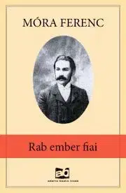 Dobrodružstvo, napätie, western Rab ember fiai - Ferenc Móra