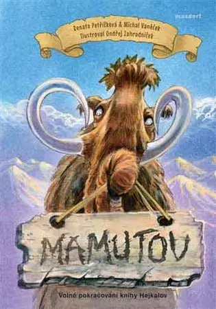 Dobrodružstvo, napätie, western Mamutov - Renata Petříčková,Ondřej Zahradníček