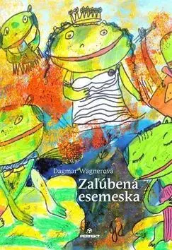 Básničky a hádanky pre deti Zaľúbená esemeska - Dagmar Wagnerová
