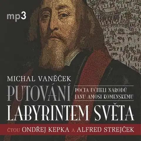Pre deti a mládež - ostatné Tebenas Putování labyrintem světa aneb Pocta J.A. Komenskému