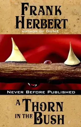 Beletria - ostatné A Thorn in the Bush - Herbert Frank