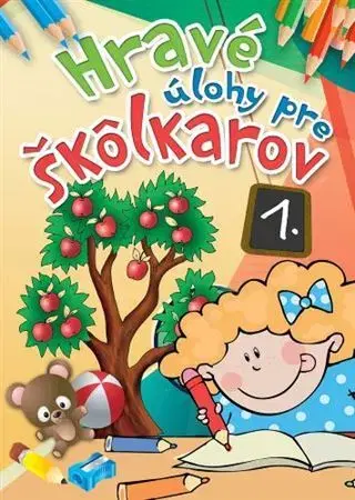 Príprava do školy, pracovné zošity Hravé úlohy pre škôlkárov 1. (2.vydanie)