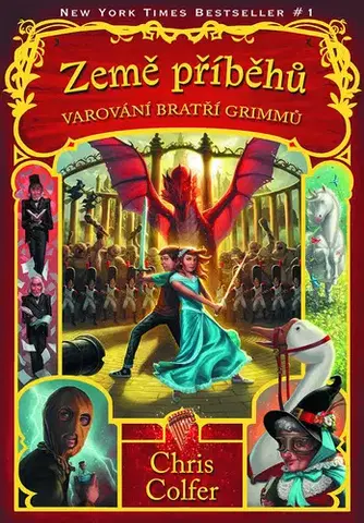 Fantasy, upíri Země příběhů: Varování bratří Grimmů - Chris Colfer