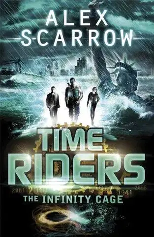 Cudzojazyčná literatúra TimeRiders: The Infinity Cage (Book 9) - Alex Scarrow