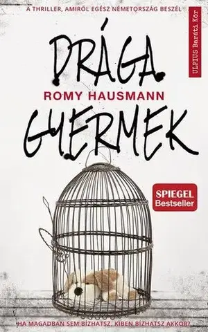 Detektívky, trilery, horory Drága gyermek - Romy Hausmannová