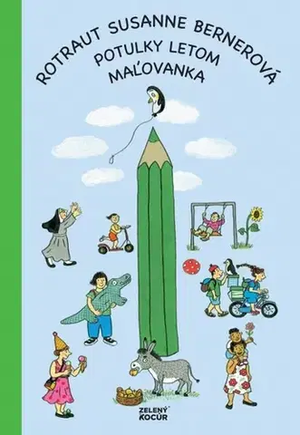 Nalepovačky, vystrihovačky, skladačky Potulky letom - maľovanka - Rotraut Susanne Bernerová