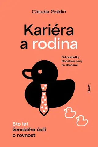 Sociológia, etnológia Kariéra a rodina - Claudia Goldin