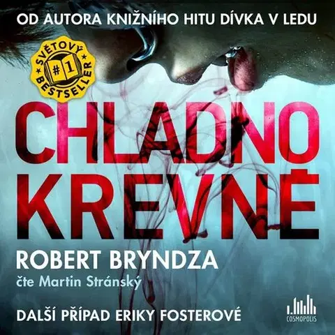 Detektívky, trilery, horory Cosmopolis Chladnokrevně - audiokniha