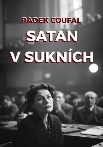 Romantická beletria Satan v sukních - Radek Coufal