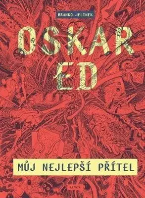 Komiksy Oskar Ed - Můj nejlepší přítel - Branko Jelinek