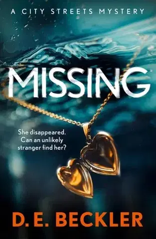 Detektívky, trilery, horory Missing - D. E. Beckler