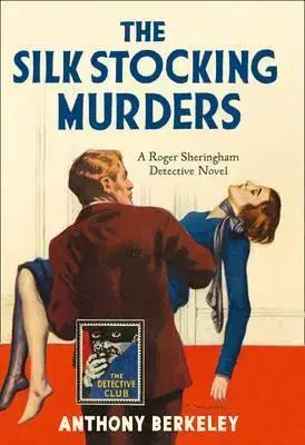 Cudzojazyčná literatúra The Silk Stocking Murders - Anthony Berkeley
