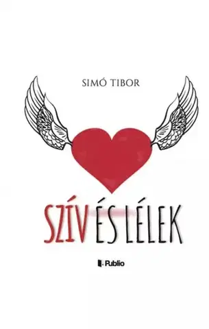 Svetová beletria Szív és lélek - Tibor Simó