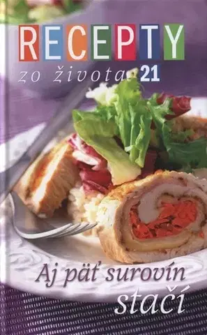 Kuchárky - ostatné Recepty zo života 21 - Ivan Štefánek,Dušan