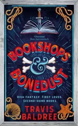 Sci-fi a fantasy Bookshops & Bonedust - Travis Baldree